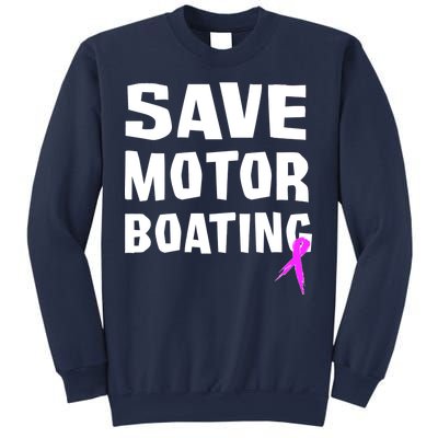 Save Motor Boating Breast Cancer Sweatshirt