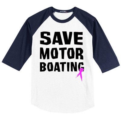 Save Motor Boating Breast Cancer Baseball Sleeve Shirt