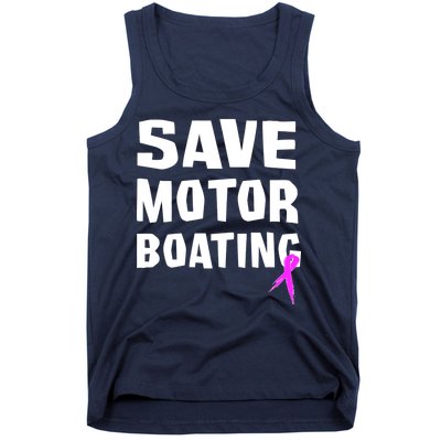 Save Motor Boating Breast Cancer Tank Top