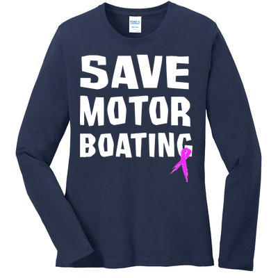 Save Motor Boating Breast Cancer Ladies Long Sleeve Shirt