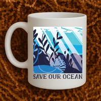 Save Our Ocean Mug