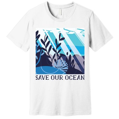 Save Our Ocean Premium T-Shirt