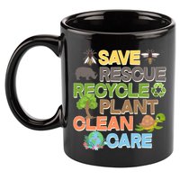 Save Rescue Recycle Plant Clean Care Earth Day 11oz C Handle Ceramic Mug