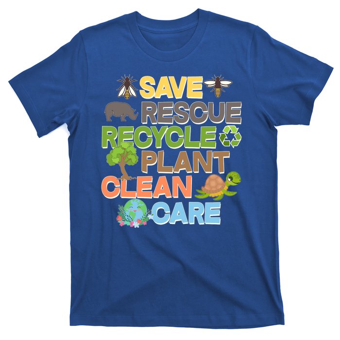 Save Rescue Recycle Plant Clean Care Earth Day T-Shirt