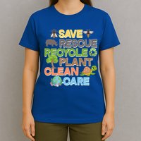 Save Rescue Recycle Plant Clean Care Earth Day T-Shirt