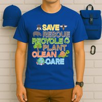 Save Rescue Recycle Plant Clean Care Earth Day T-Shirt