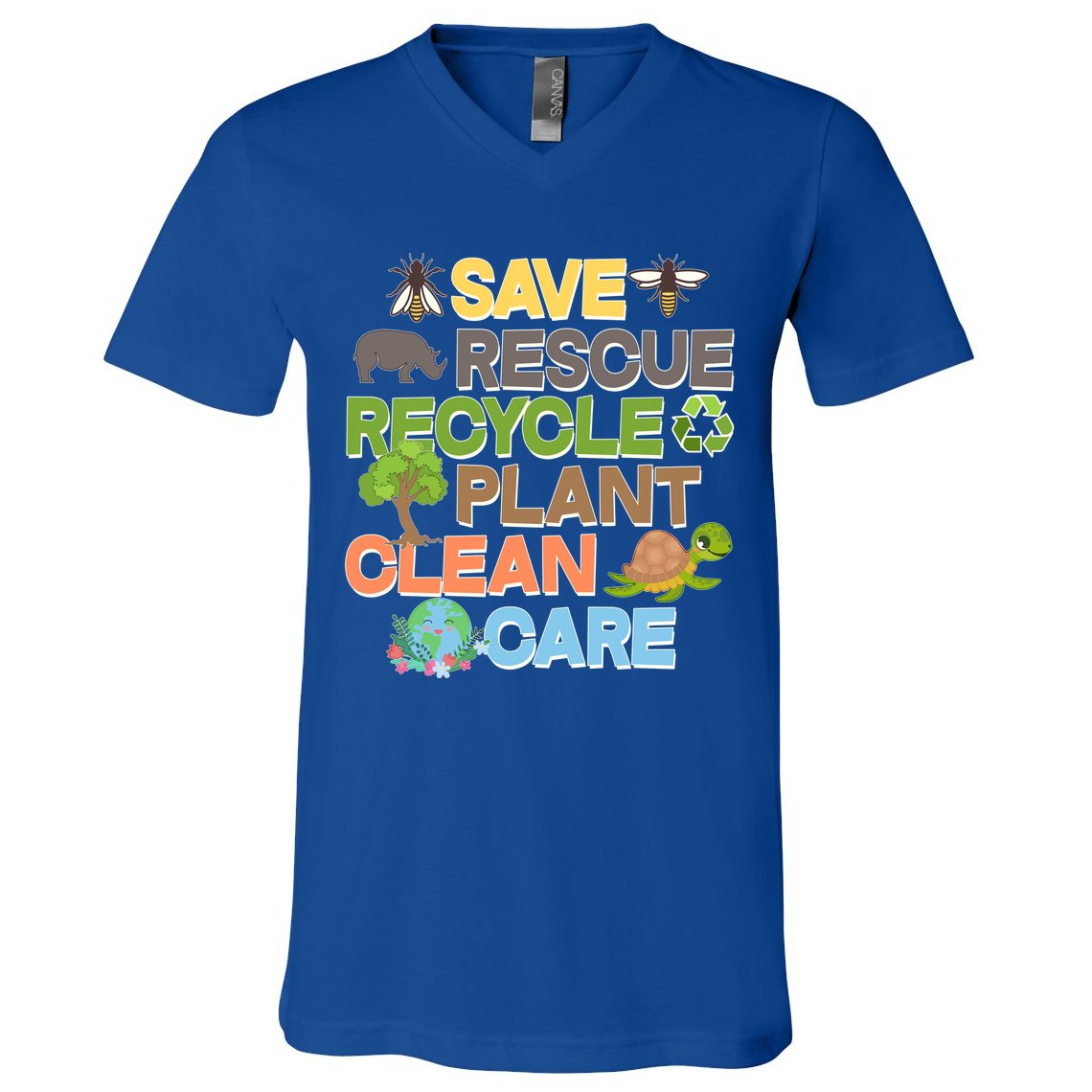 Save Rescue Recycle Plant Clean Care Earth Day V-Neck T-Shirt