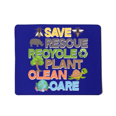 Save Rescue Recycle Plant Clean Care Earth Day Mousepad