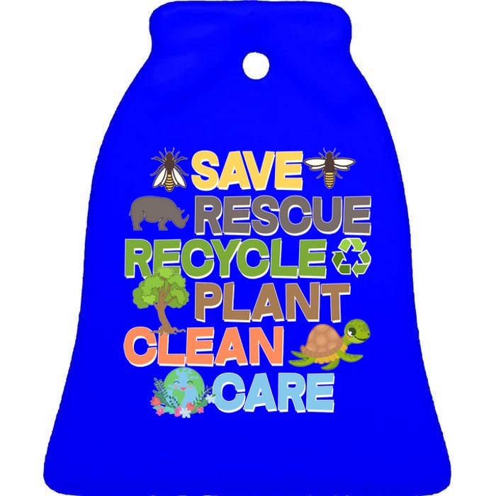 Save Rescue Recycle Plant Clean Care Earth Day Ceramic Bell Ornament