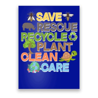 Save Rescue Recycle Plant Clean Care Earth Day Poster