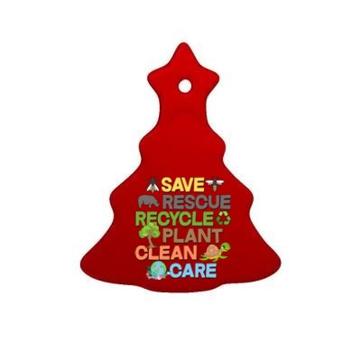 Save Rescue Recycle Plant Clean Care Earth Day Ceramic Tree Ornament