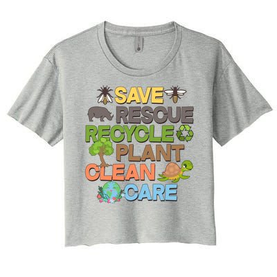 Save Rescue Recycle Plant Clean Care Earth Day Women's Crop Top Tee