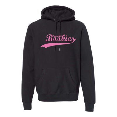 Save The Boobies Retro Breast Cancer Premium Hoodie