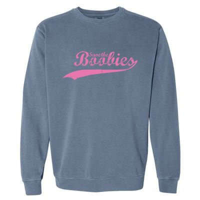 Save The Boobies Retro Breast Cancer Garment-Dyed Sweatshirt