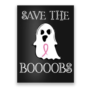 Save The Boooobs Breast Cancer Halloween Ghost Poster