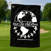 Save The Children End Human Trafficking Golf Towel