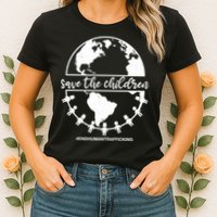 Save The Children End Human Trafficking Womens T-Shirt