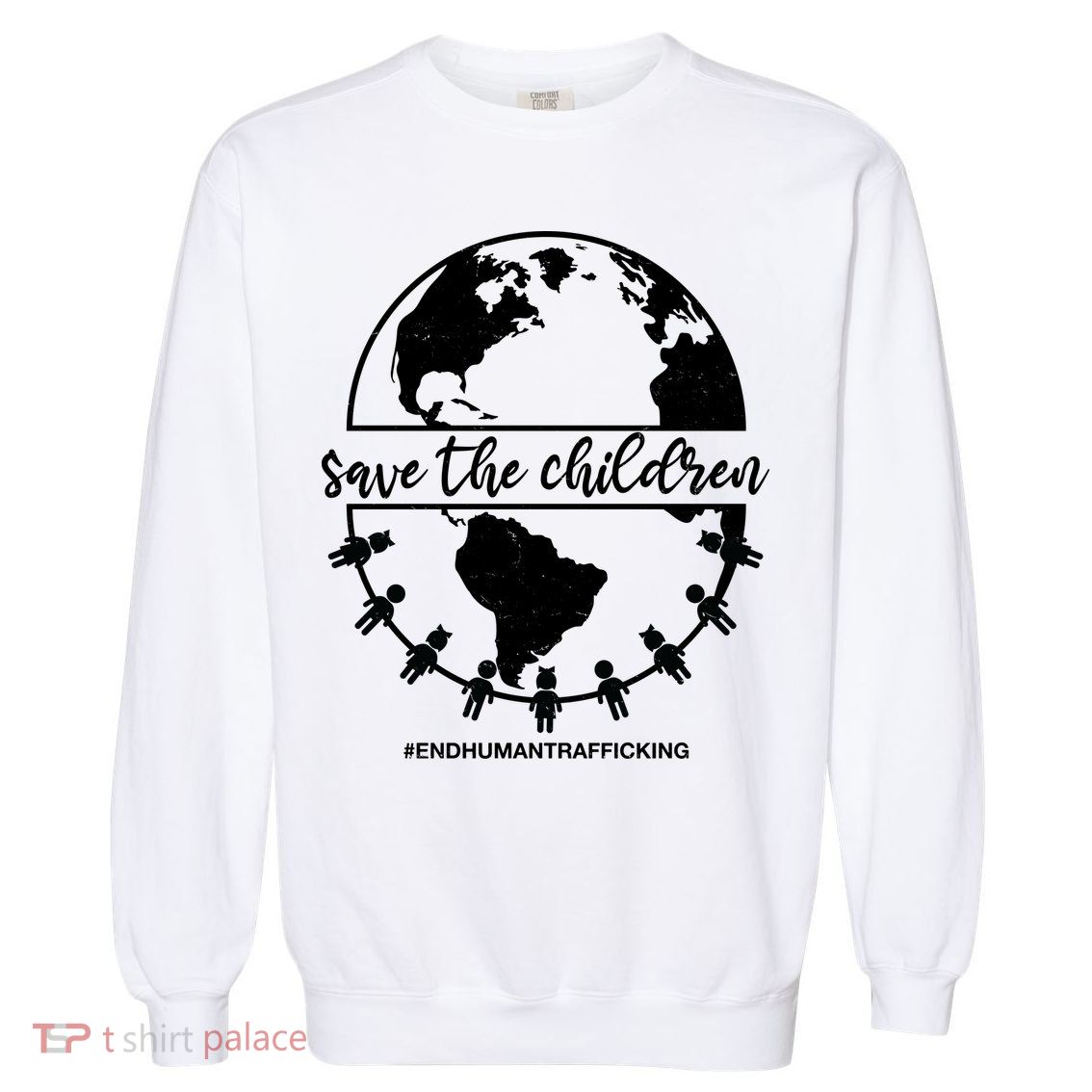 Save The Children End Human Trafficking Garment-Dyed Sweatshirt