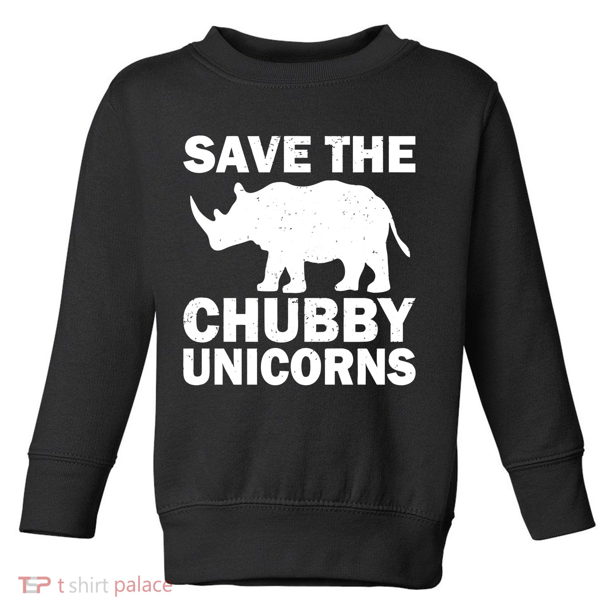 Save The Chubby Unicorns Toddler Sweatshirt
