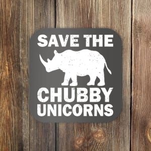 Save The Chubby Unicorns Coaster