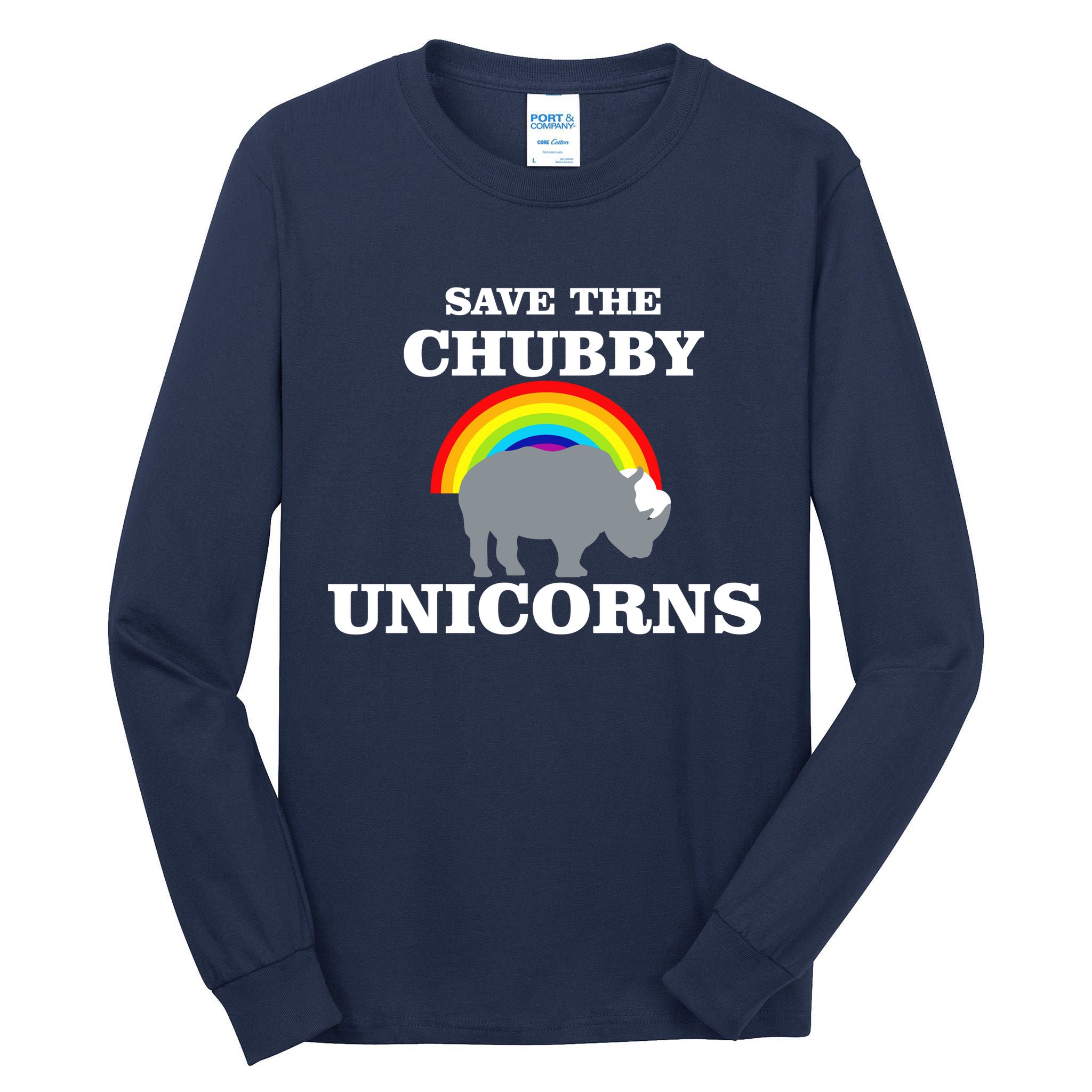 Save The Chubby Unicorns Rainbow Tall Long Sleeve T-Shirt