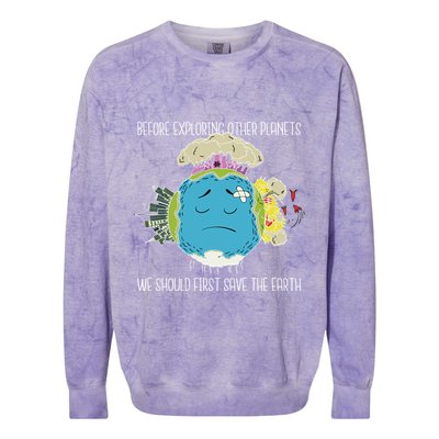 Save The Earth Before Exploring Other Planets Colorblast Crewneck Sweatshirt
