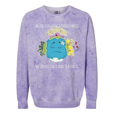 Save The Earth Before Exploring Other Planets Colorblast Crewneck Sweatshirt