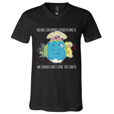 Save The Earth Before Exploring Other Planets V-Neck T-Shirt