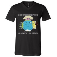 Save The Earth Before Exploring Other Planets V-Neck T-Shirt