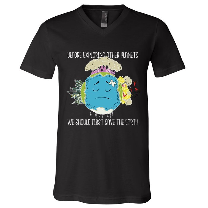 Save The Earth Before Exploring Other Planets V-Neck T-Shirt