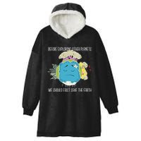 Save The Earth Before Exploring Other Planets Hooded Wearable Blanket