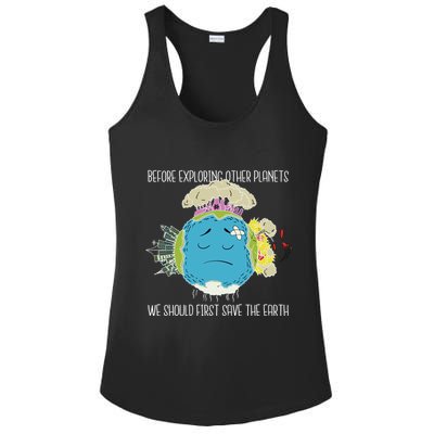 Save The Earth Before Exploring Other Planets Ladies PosiCharge Competitor Racerback Tank