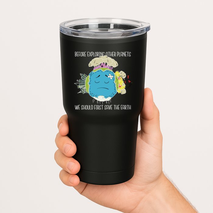 Save The Earth Before Exploring Other Planets Tumbler