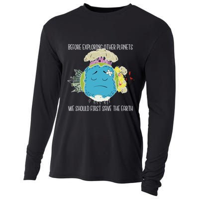 Save The Earth Before Exploring Other Planets Cooling Performance Long Sleeve Crew