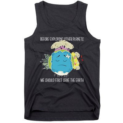 Save The Earth Before Exploring Other Planets Tank Top