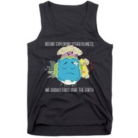 Save The Earth Before Exploring Other Planets Tank Top