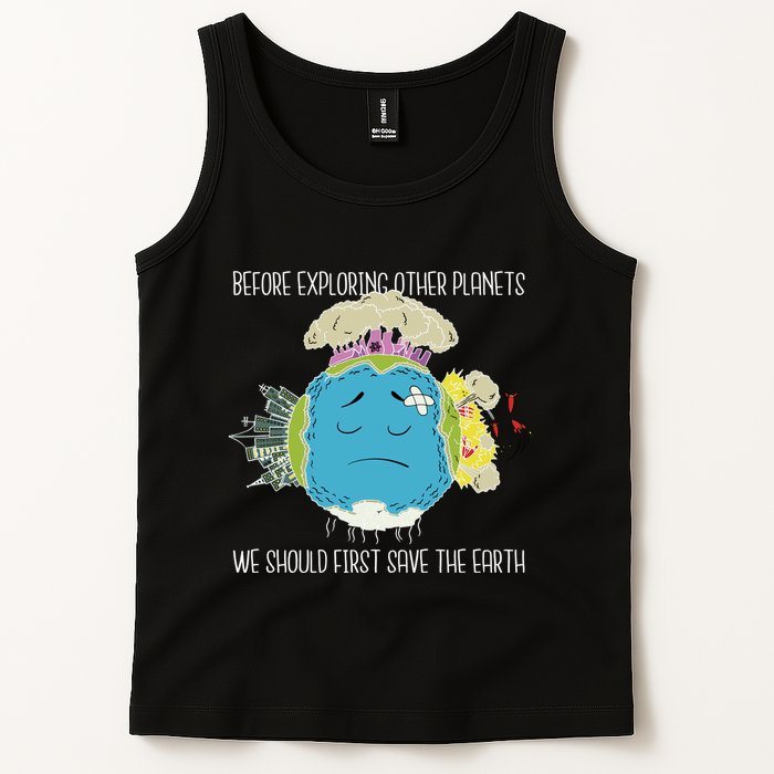Save The Earth Before Exploring Other Planets Tank Top