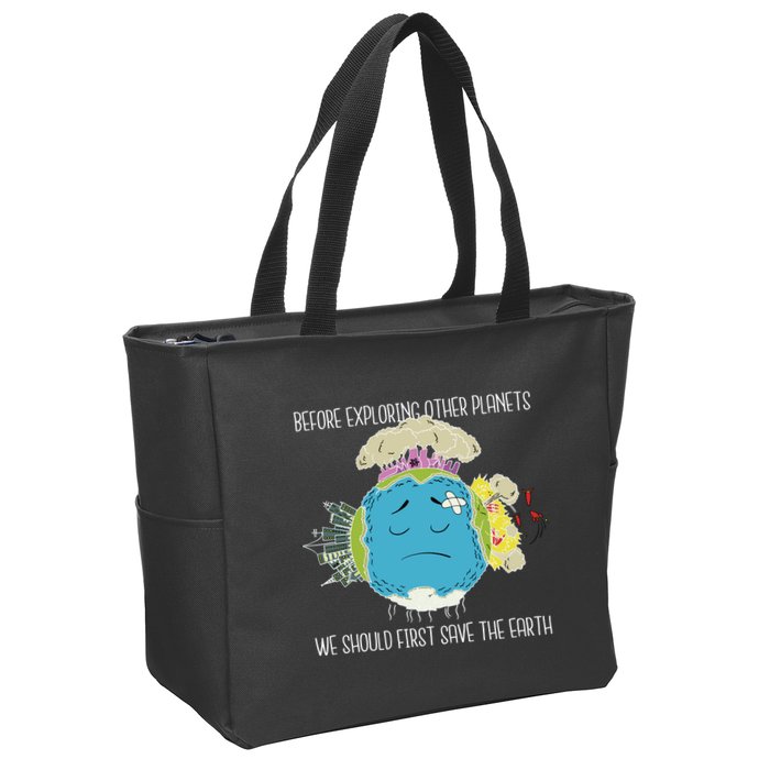 Save The Earth Before Exploring Other Planets Zip Tote Bag