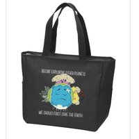 Save The Earth Before Exploring Other Planets Zip Tote Bag