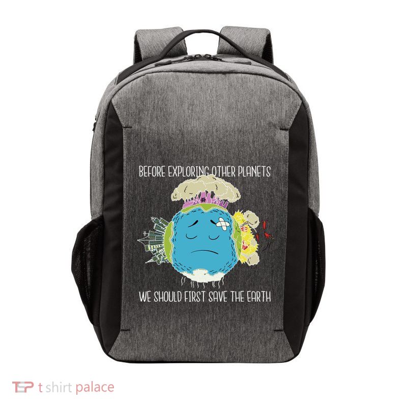 Save The Earth Before Exploring Other Planets Vector Backpack
