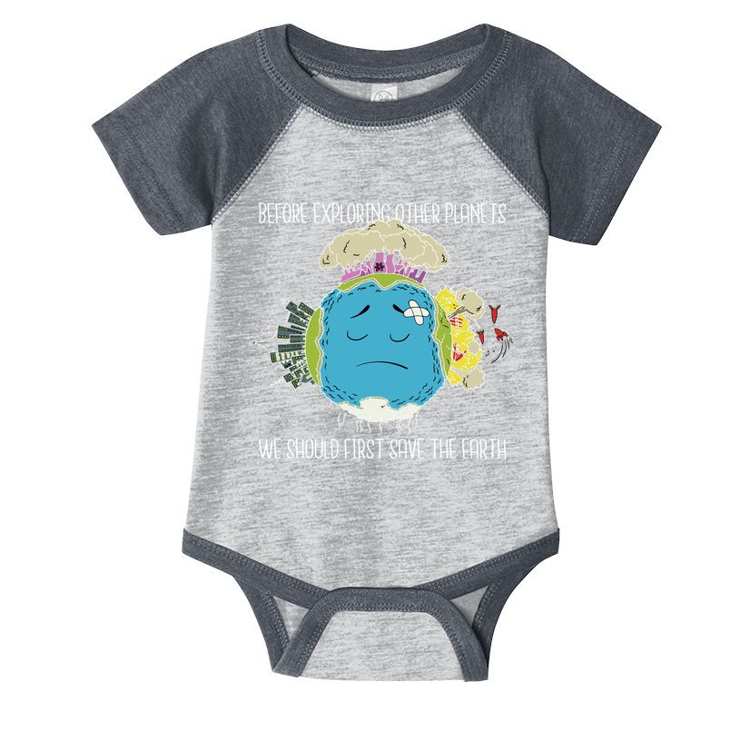 Save The Earth Before Exploring Other Planets Infant Baby Jersey Bodysuit