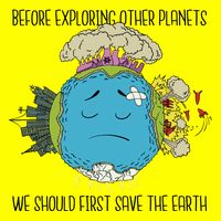 Save The Earth Before Exploring Other Planets Magnet