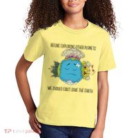 Save The Earth Before Exploring Other Planets Kids T-Shirt