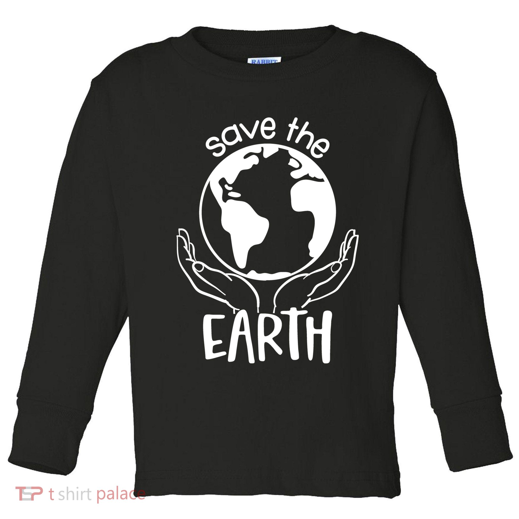 Save The Earth Holding Globe Toddler Long Sleeve Shirt