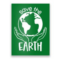 Save The Earth Holding Globe Poster