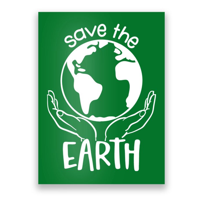 Save The Earth Holding Globe Poster