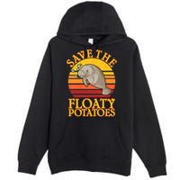Save The Floaty Potatoes Manatee  Premium Pullover Hoodie