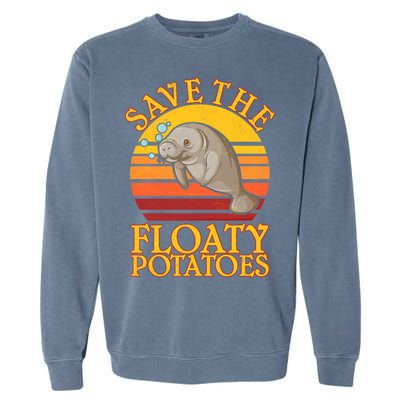 Save The Floaty Potatoes Manatee  Garment-Dyed Sweatshirt