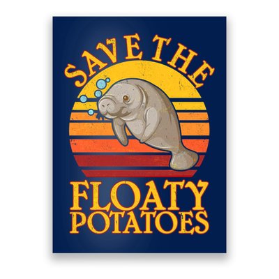 Save The Floaty Potatoes Manatee  Poster