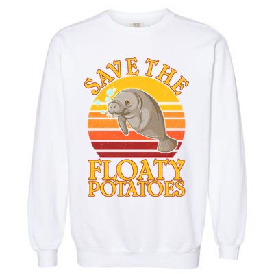 Save The Floaty Potatoes Manatee  Garment-Dyed Sweatshirt